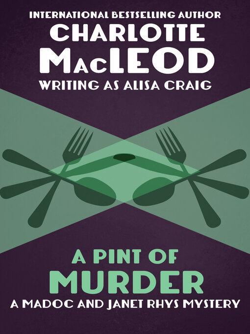 Title details for Pint of Murder by Charlotte MacLeod - Available